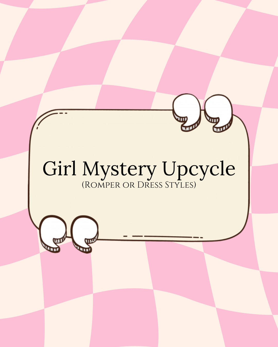 Girl Mystery Upcycle